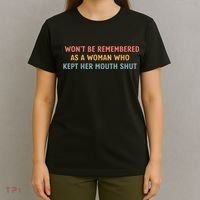 Feminist I WonT Be Remembered As A Woman Who Kept Her Mouth Shut T-Shirt thumb 4