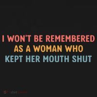Feminist I WonT Be Remembered As A Woman Who Kept Her Mouth Shut Coaster thumb 2