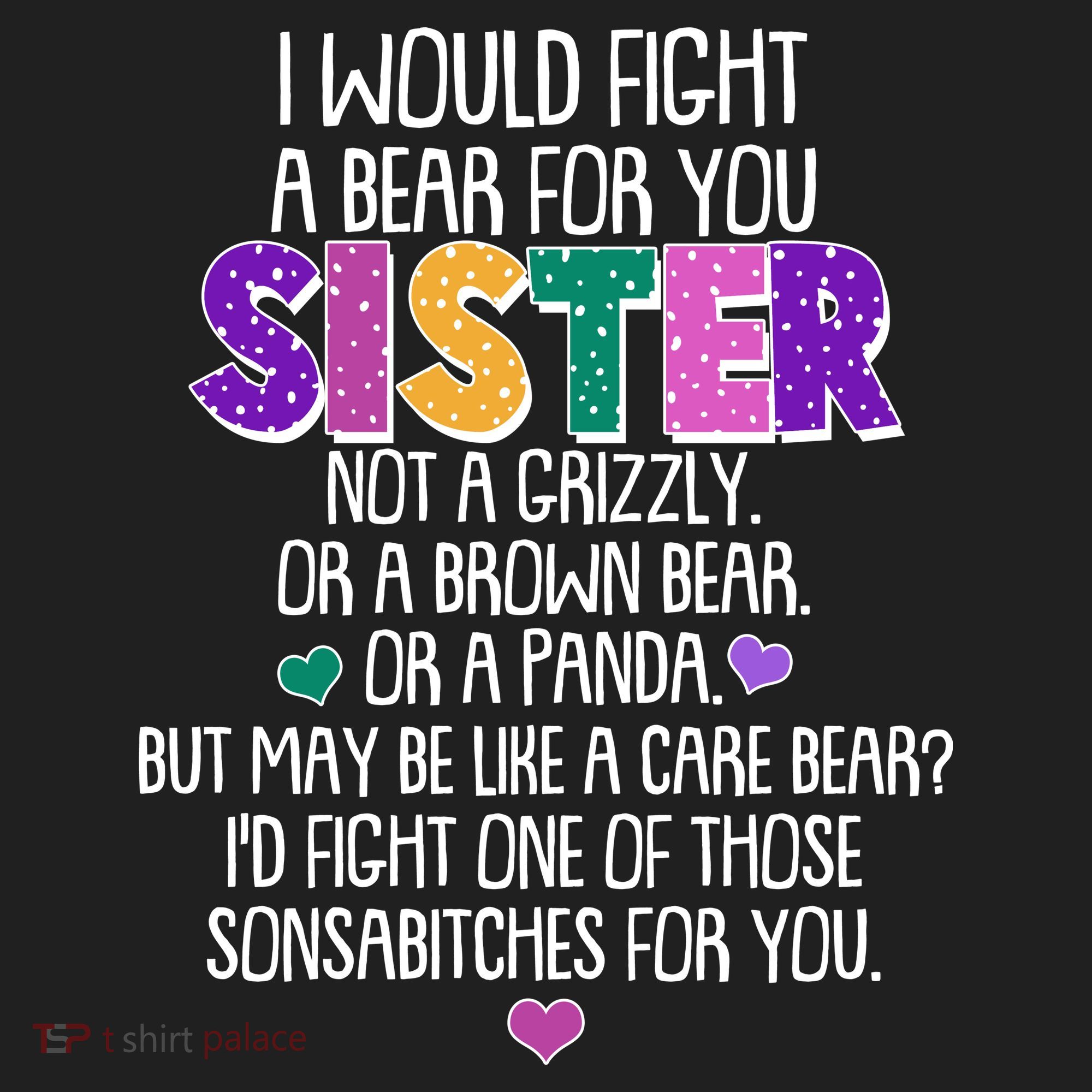 Funny I Would Fight A Bear For You Sister Tumbler