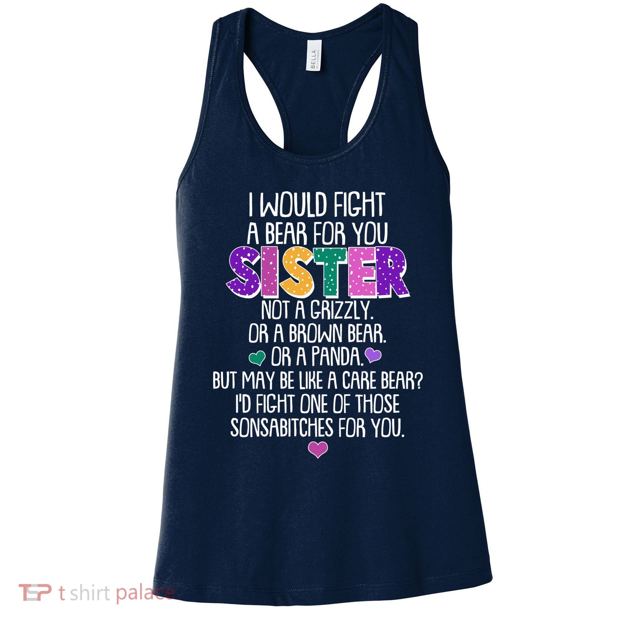 Funny I Would Fight A Bear For You Sister Women's Tank Top