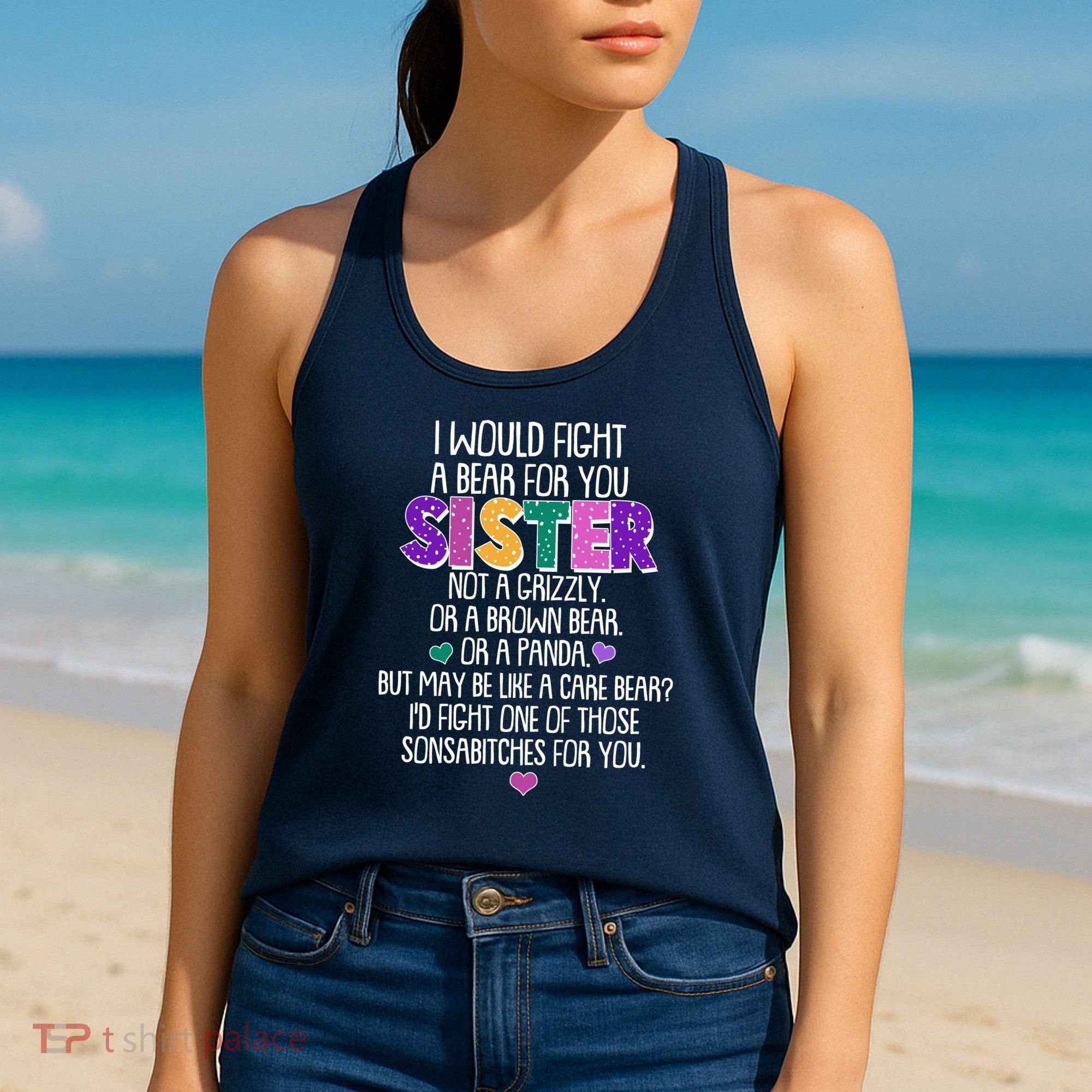 Funny I Would Fight A Bear For You Sister Women's Tank Top