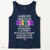 Funny I Would Fight A Bear For You Sister Tank Top thumb 2