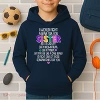 Funny I Would Fight A Bear For You Sister Kids Hoodie thumb 2