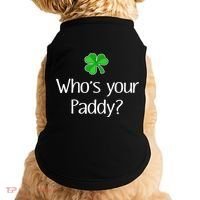 Funny Irish Whose Your Paddy St Patricks Gift Doggie Tank thumb 0