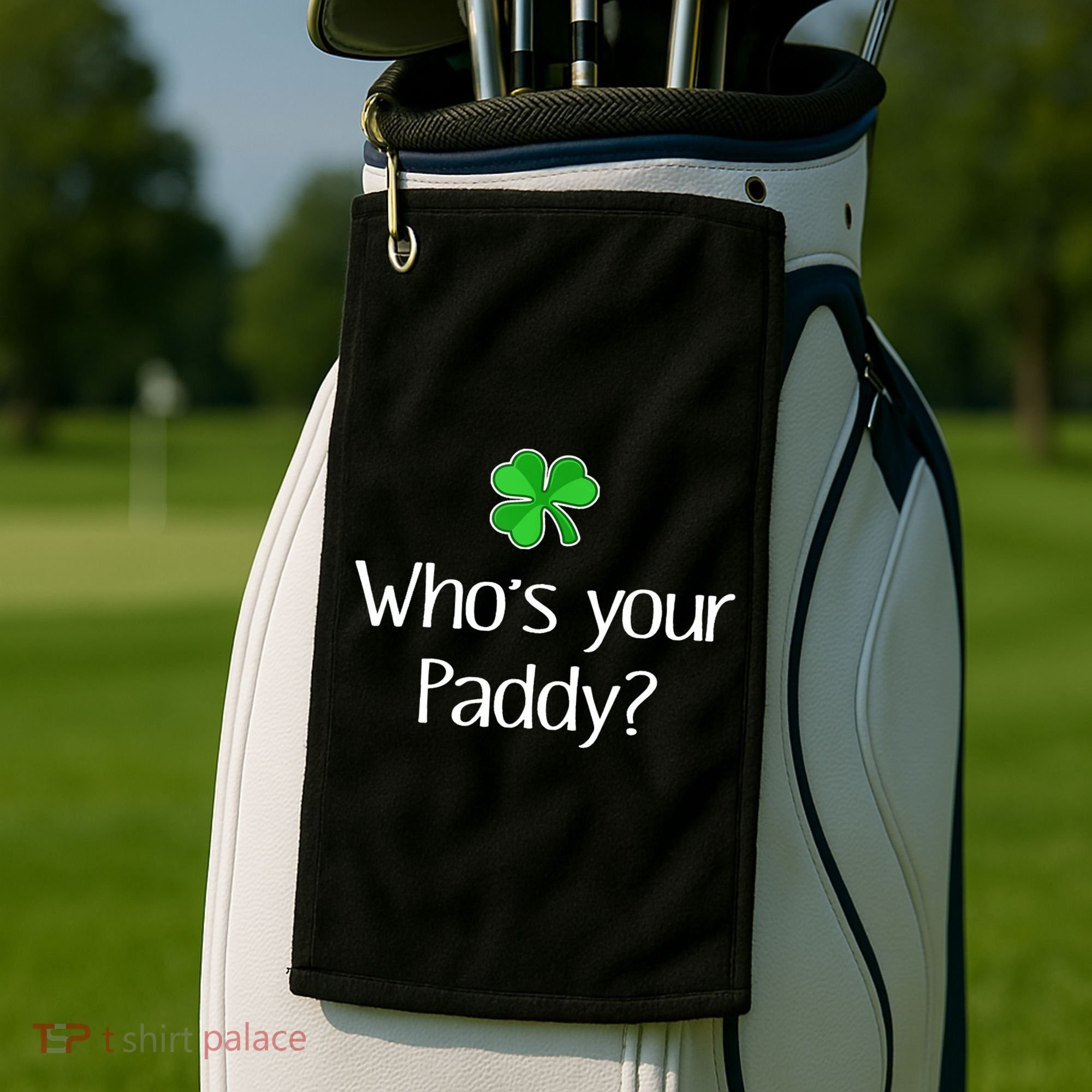 Funny Irish Whose Your Paddy St Patricks Gift Golf Towel