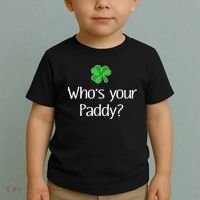 Funny Irish Whose Your Paddy St Patricks Gift Toddler T-Shirt thumb 2