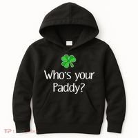 Funny Irish Whose Your Paddy St Patricks Gift Kids Hoodie thumb 0