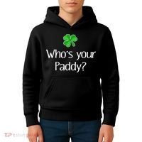 Funny Irish Whose Your Paddy St Patricks Gift Kids Hoodie thumb 4