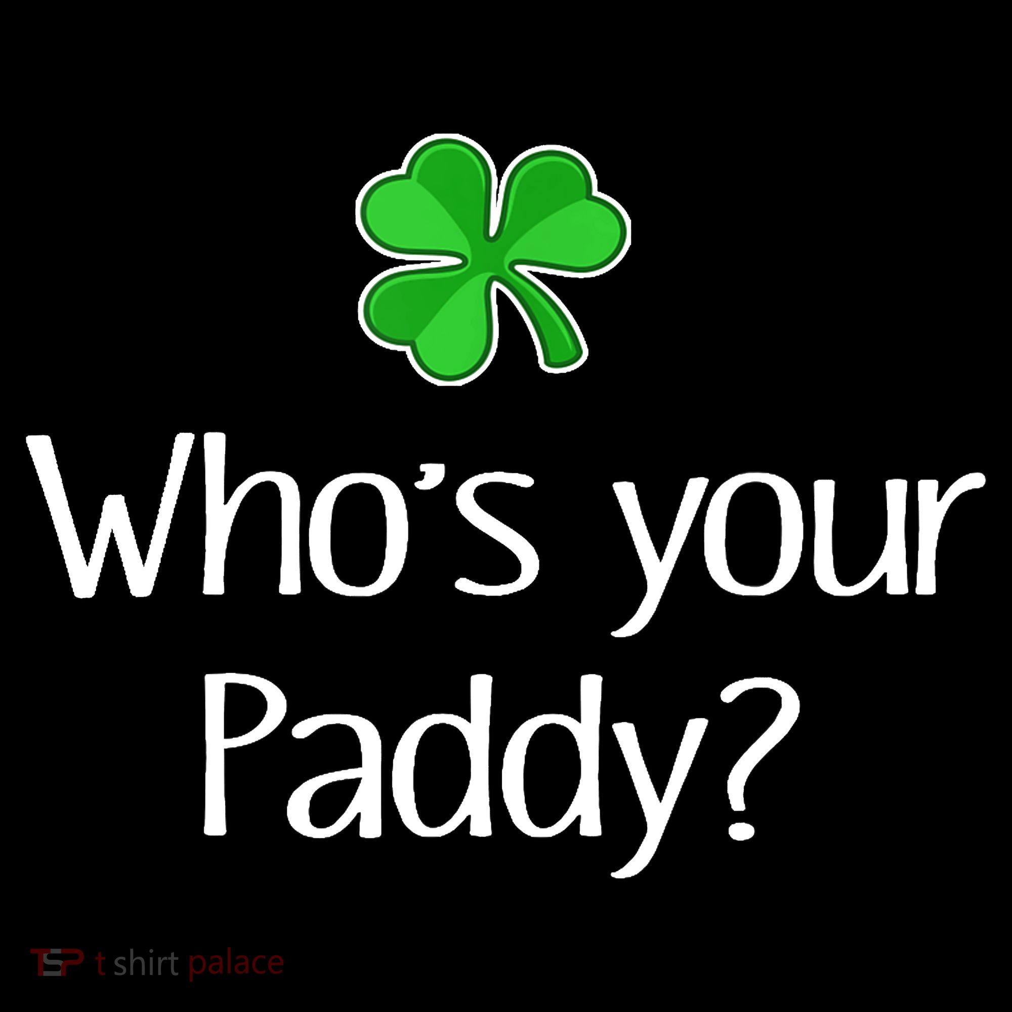 Funny Irish Whose Your Paddy St Patricks Gift Kids Hoodie