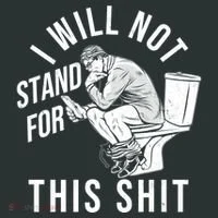 Funny I Will Not Stand For This Shit Women's T-Shirt thumb 6