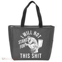 Funny I Will Not Stand For This Shit Tote Bag thumb 0