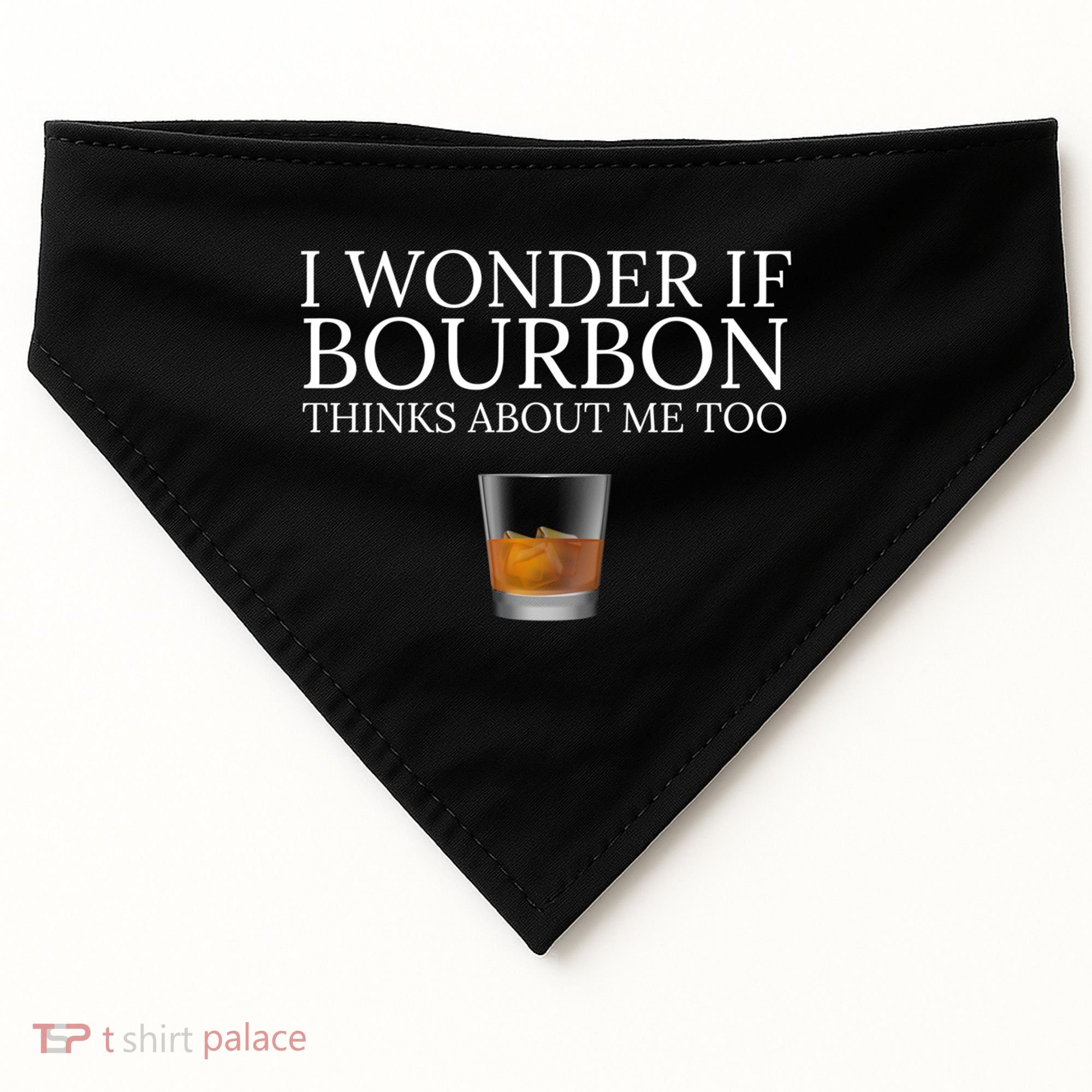 Funny I Wonder If Bourbon Thinks About Me Too Gift USA-Made Doggie Bandana