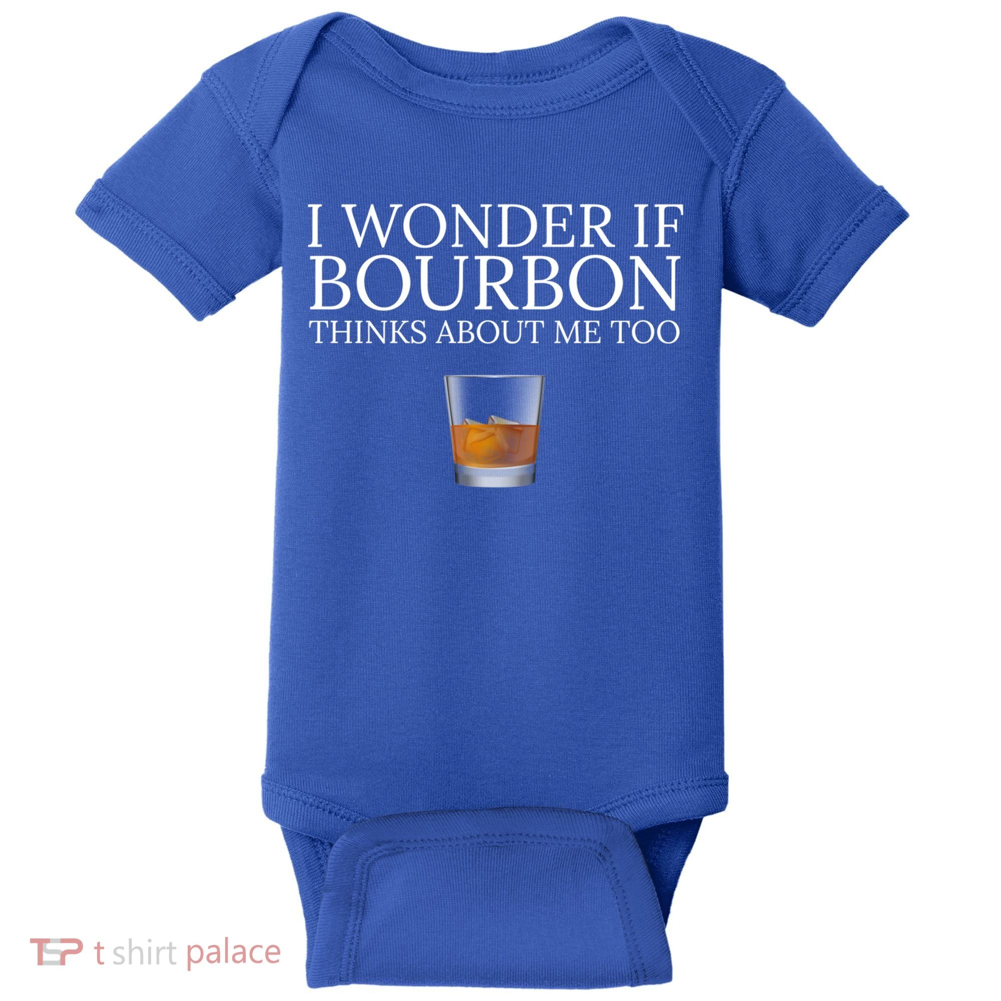 Funny I Wonder If Bourbon Thinks About Me Too Gift Baby Bodysuit