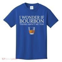 Funny I Wonder If Bourbon Thinks About Me Too Gift Kids T-Shirt thumb 0
