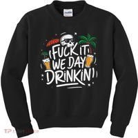 Fuck It We Day Drinkin Funny Summer Beer Drinking Kids Sweatshirt thumb 0