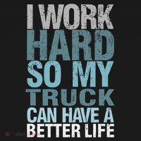 Funny I Work Hard So My Truck Can Have A Better Life Backpack thumb 2