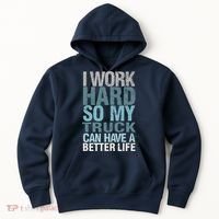 Funny I Work Hard So My Truck Can Have A Better Life Hoodie thumb 0