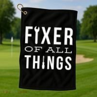 Fixer Of All Things Golf Towel thumb 1