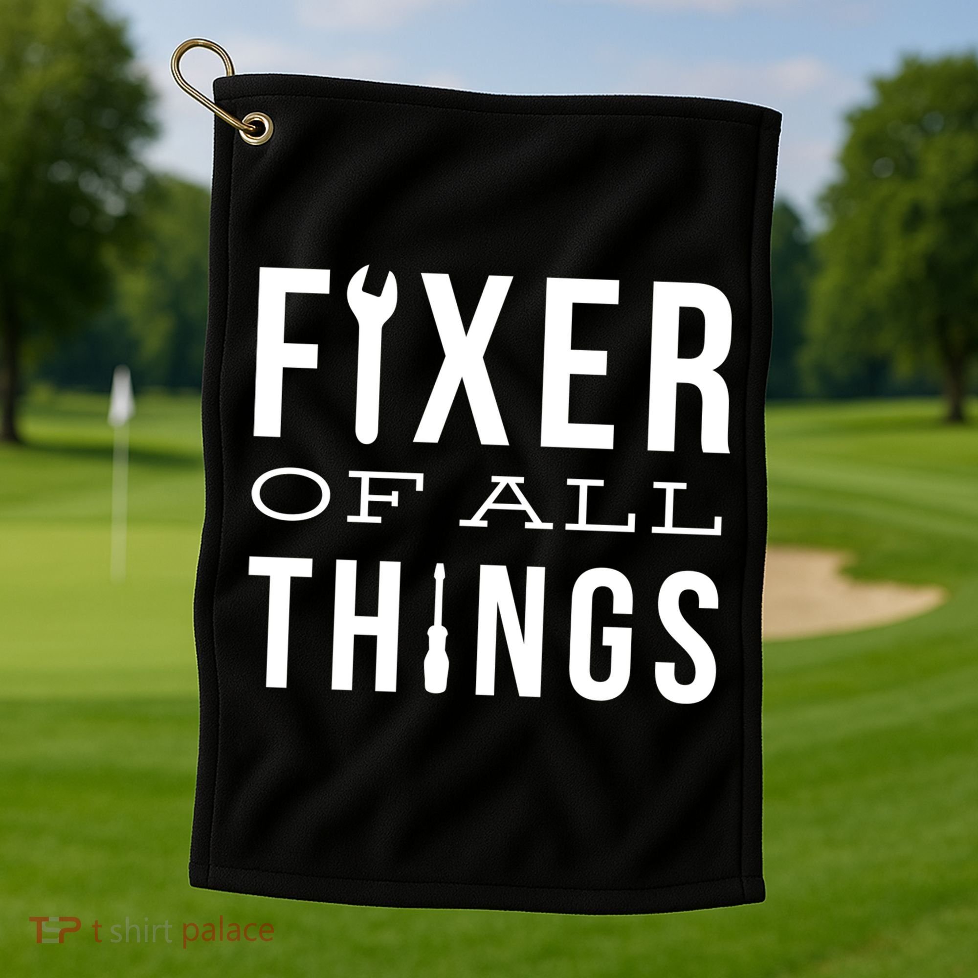 Fixer Of All Things Golf Towel
