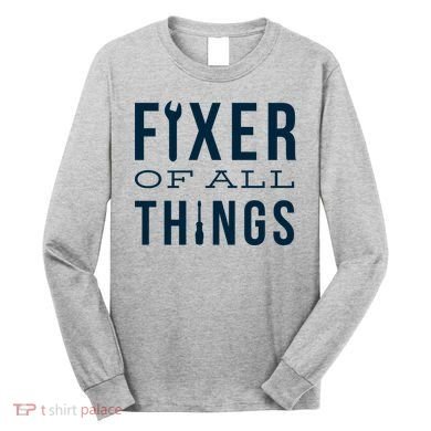 Fixer Of All Things Long Sleeve Shirt