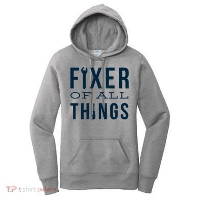 Fixer Of All Things Women's Hoodie