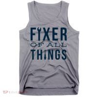 Fixer Of All Things Tank Top thumb 0
