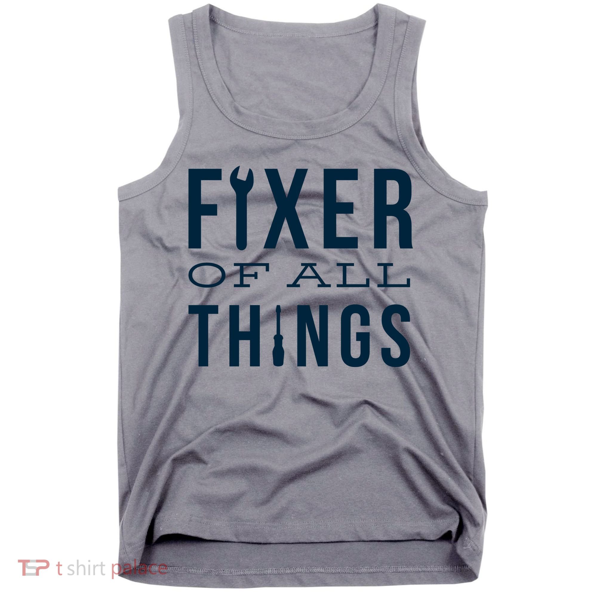 Fixer Of All Things Tank Top