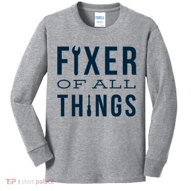Fixer Of All Things Kids Long Sleeve Shirt