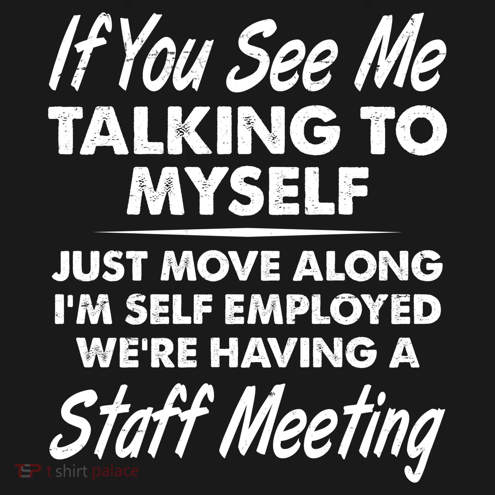 Funny If You See Me Talking To Myself Staff Meeting Visor
