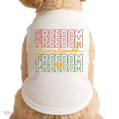 Freedom Juneteenth 1865 Doggie Tank