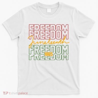 Freedom Juneteenth 1865 T-Shirt