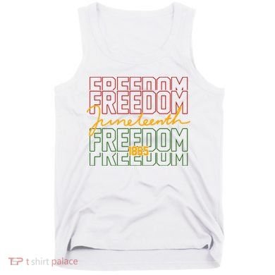 Freedom Juneteenth 1865 Tank Top