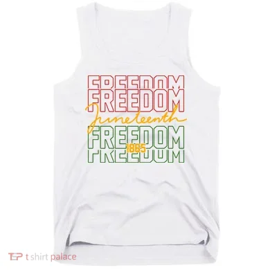 Freedom Juneteenth 1865 Tank Top