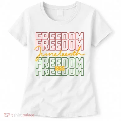 Freedom Juneteenth 1865 Women's T-Shirt