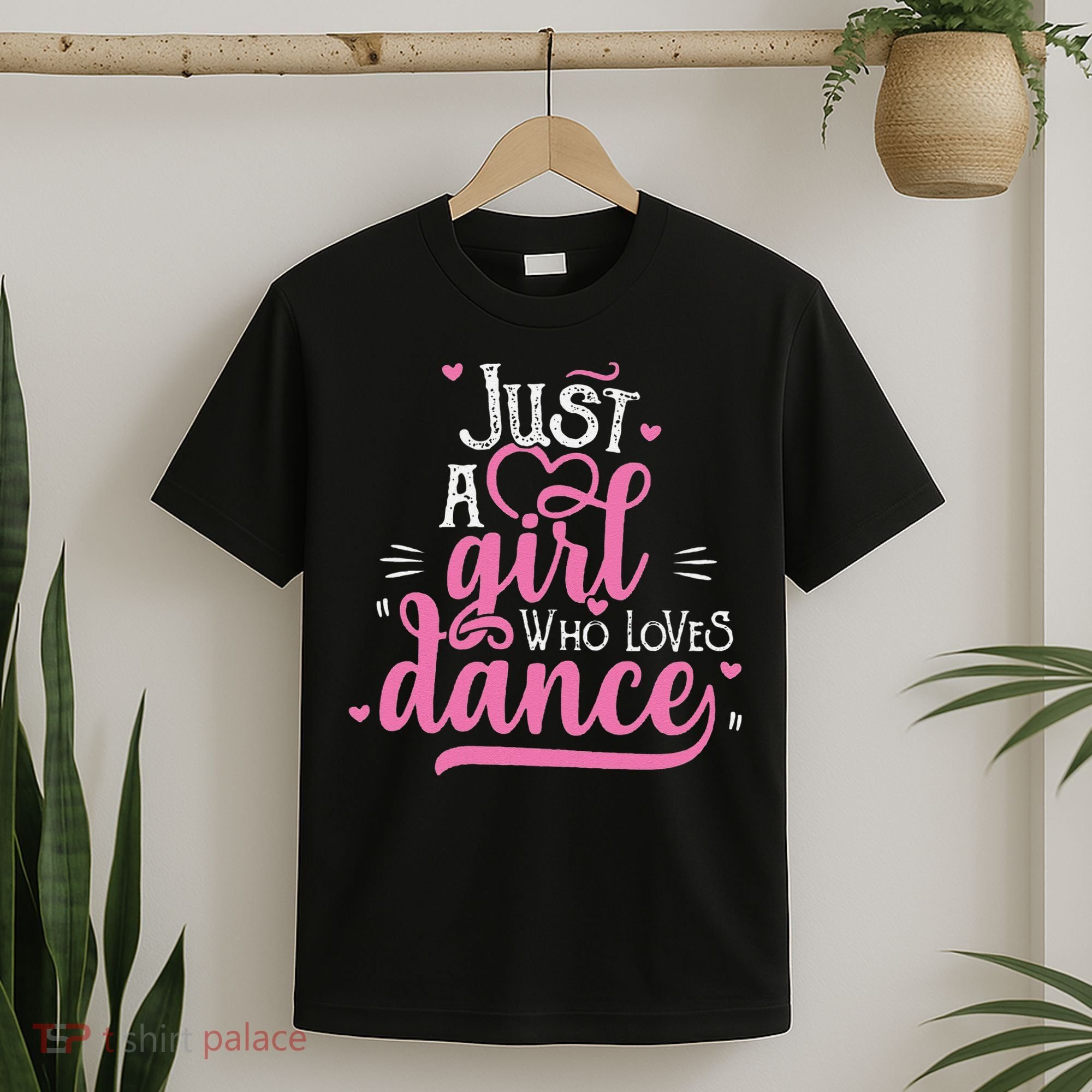 Funny Just A Girl Who Loves Dance Gift For Dancer T-Shirt