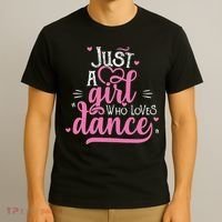 Funny Just A Girl Who Loves Dance Gift For Dancer T-Shirt thumb 3