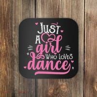 Funny Just A Girl Who Loves Dance Gift For Dancer Coaster thumb 0