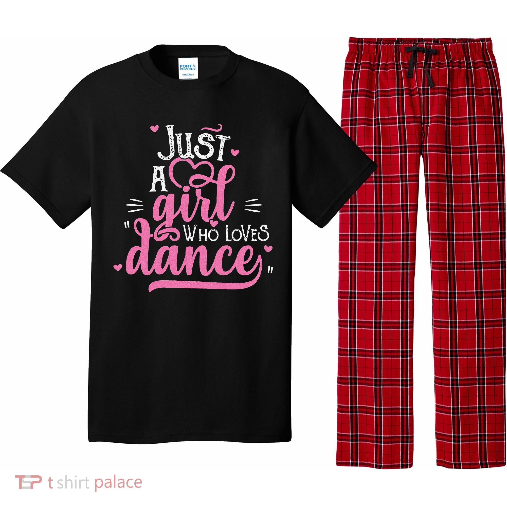 Funny Just A Girl Who Loves Dance Gift For Dancer Pajama Set