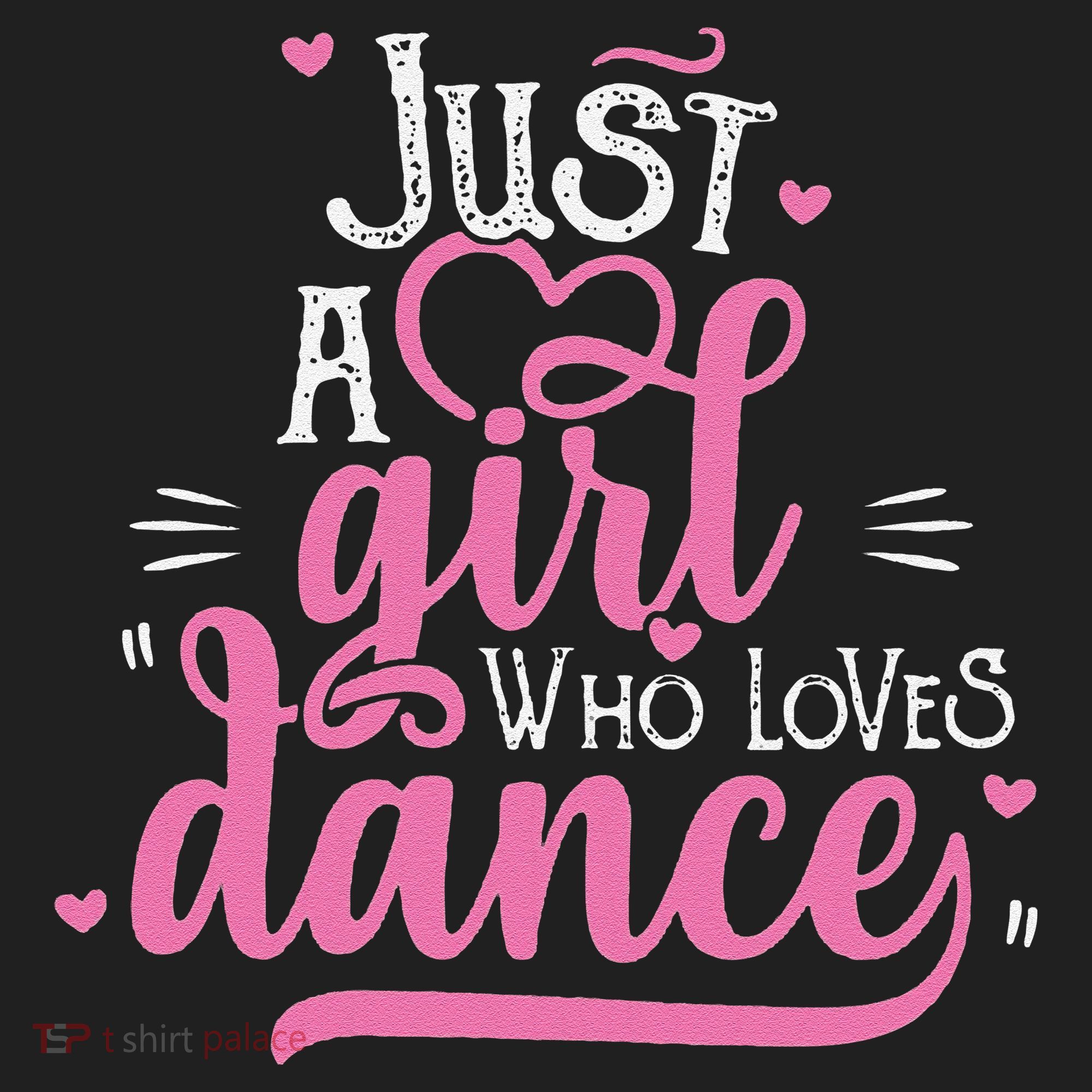 Funny Just A Girl Who Loves Dance Gift For Dancer Tumbler