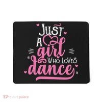 Funny Just A Girl Who Loves Dance Gift For Dancer Mousepad thumb 0