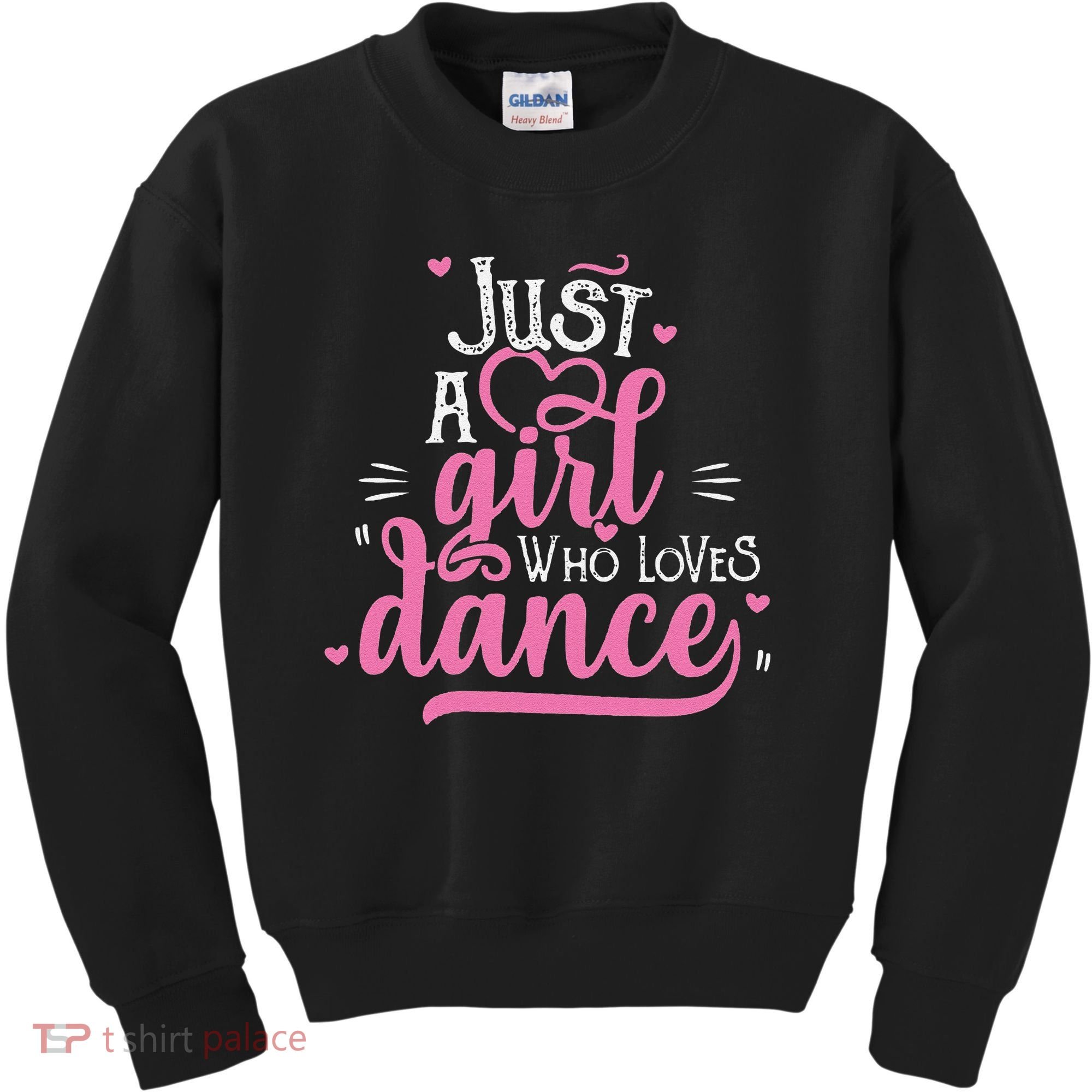 Funny Just A Girl Who Loves Dance Gift For Dancer Kids Sweatshirt