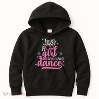 Funny Just A Girl Who Loves Dance Gift For Dancer Kids Hoodie thumb 0