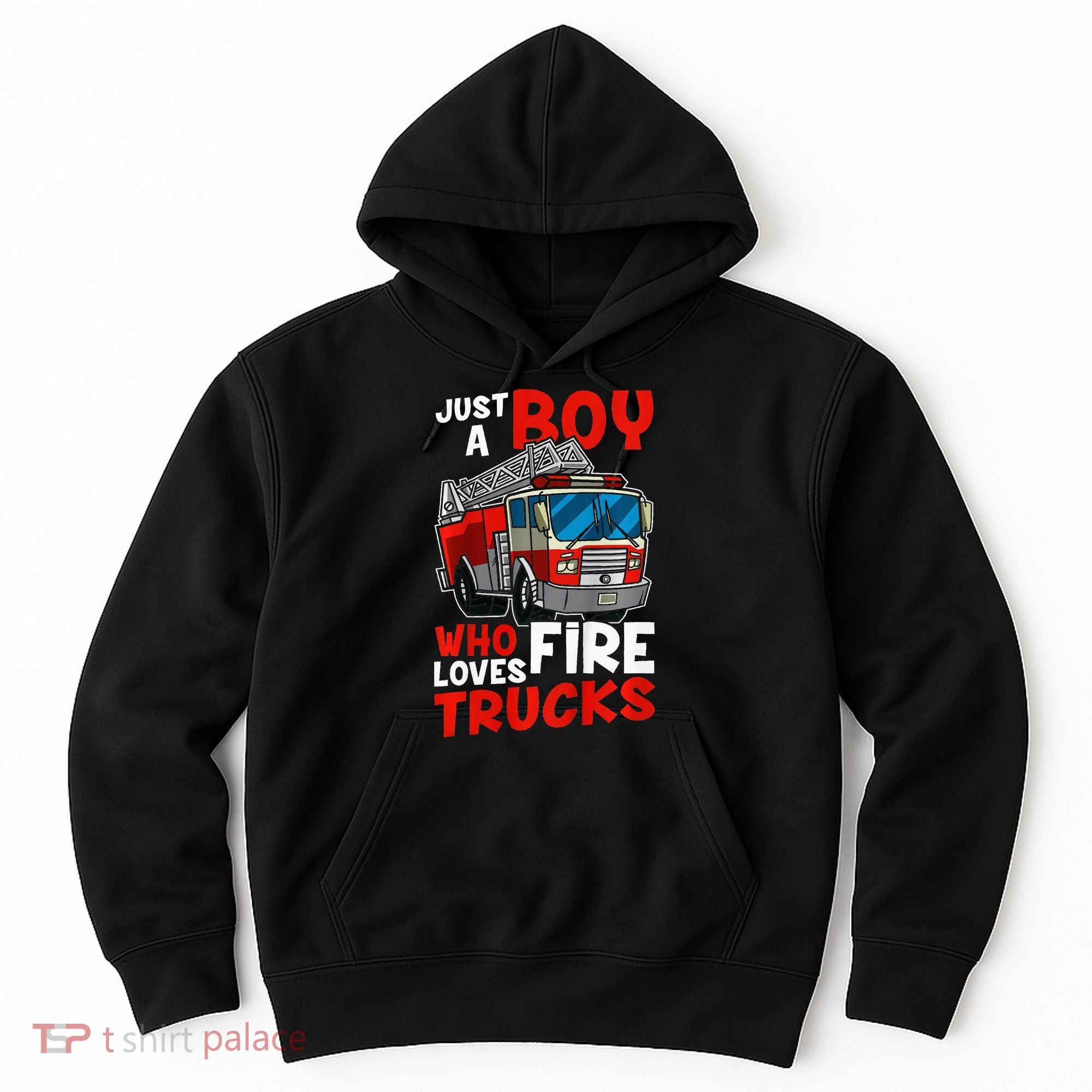 Firefighter Just A Boy Who Loves Fire Trucks Hoodie