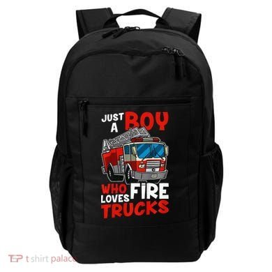 Firefighter Just A Boy Who Loves Fire Trucks Backpack