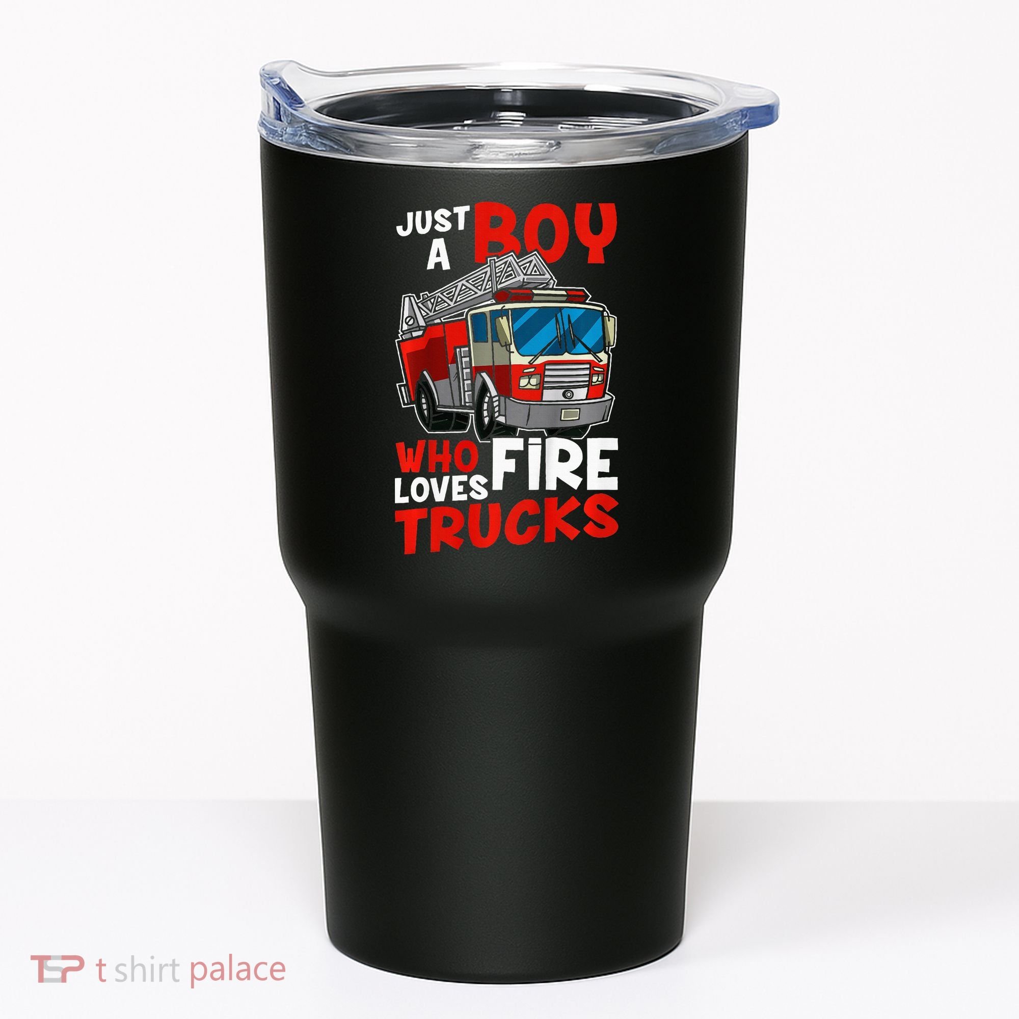 Firefighter Just A Boy Who Loves Fire Trucks Tumbler