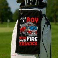 Firefighter Just A Boy Who Loves Fire Trucks Golf Towel thumb 2