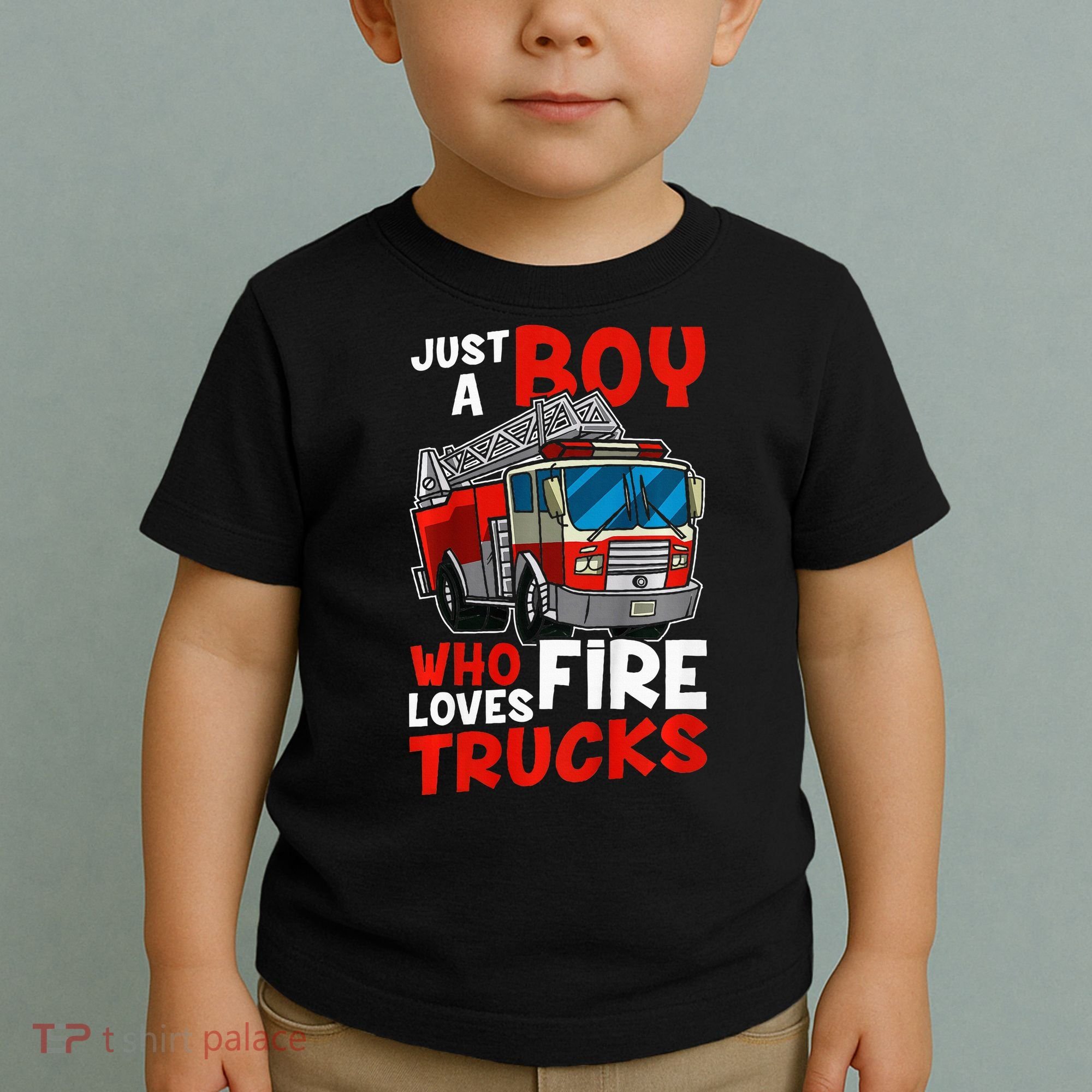 Firefighter Just A Boy Who Loves Fire Trucks Toddler T-Shirt