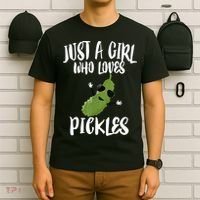 Funny Just A Girl Who Loves Pickles Gift Pickle Gift T-Shirt thumb 6