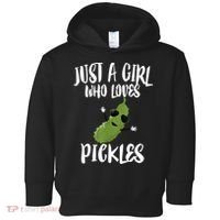 Funny Just A Girl Who Loves Pickles Gift Pickle Gift Toddler Hoodie thumb 0