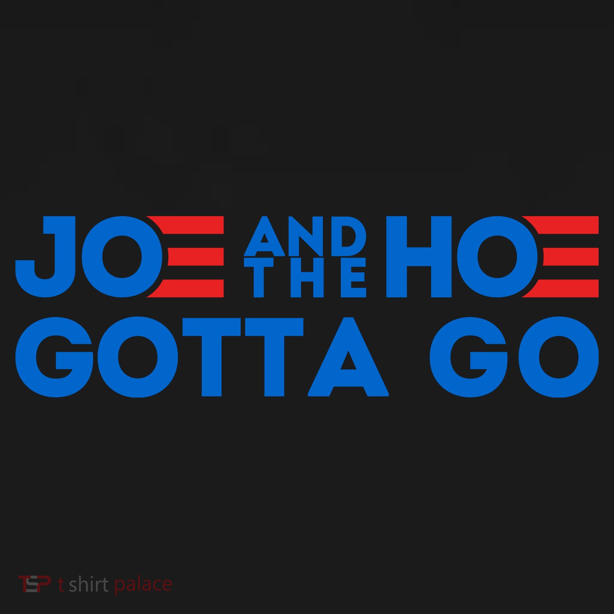 Funny Joe And The Hoe Gotta Go Toddler Hoodie